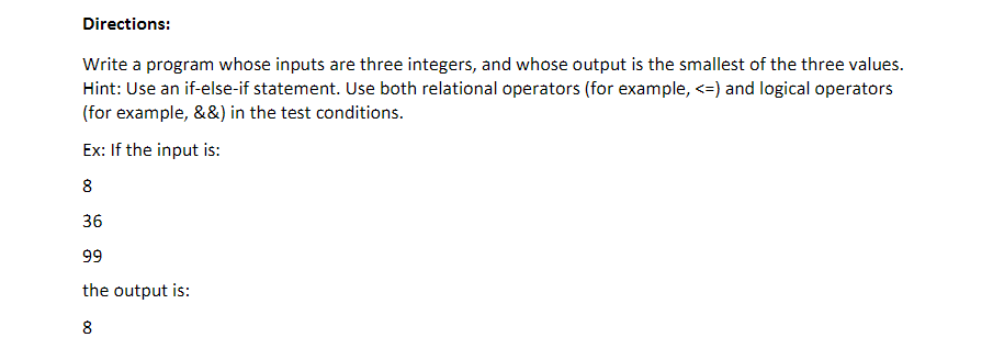 Solved Directions: Write A Program Whose Inputs Are Three | Chegg.com