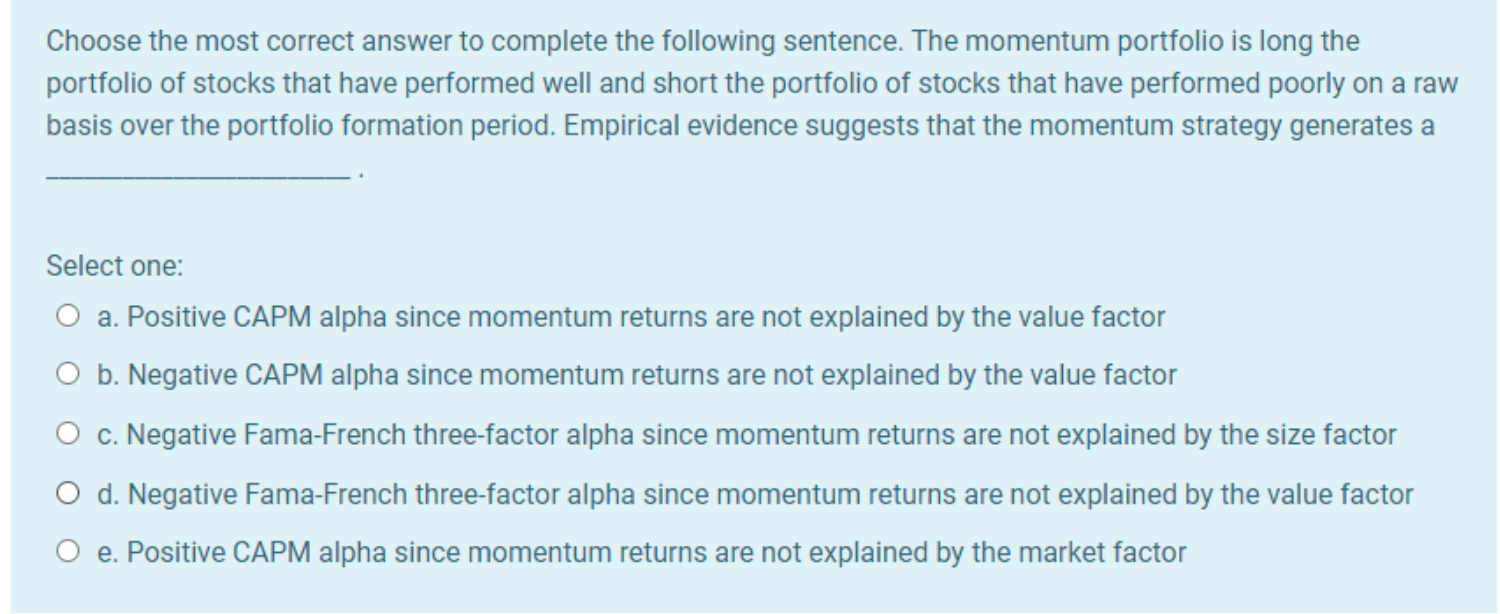 Solved Choose The Most Correct Answer To Complete The Chegg