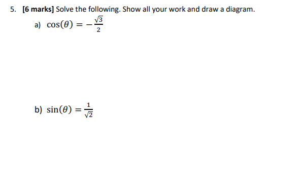 Solved 5. [6 marks] Solve the following. Show all your work | Chegg.com