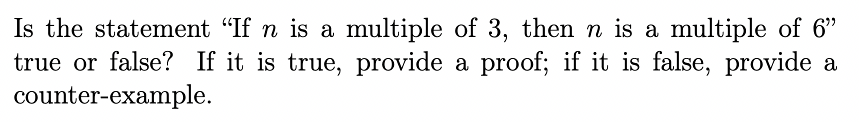 every number is not a multiple of 1 true or false