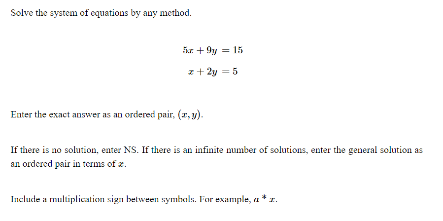 Solved Solve the system of equations by any method. 5x + 9y | Chegg.com