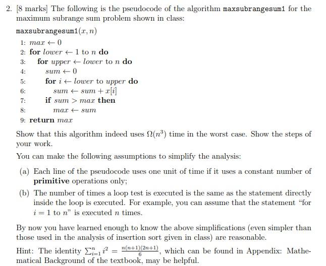 2. [8 marks] The following is the pseudocode of the | Chegg.com