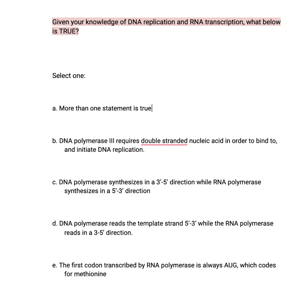 Solved Given your knowledge of DNA replication and RNA | Chegg.com