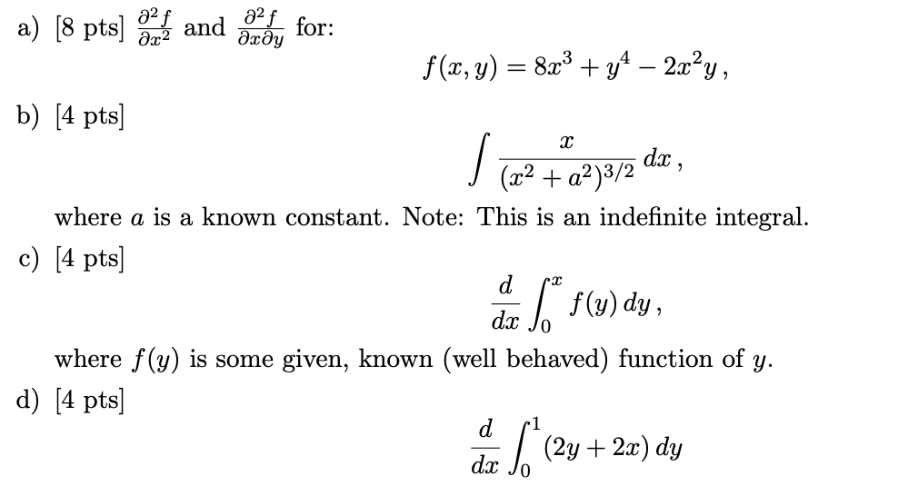 Solved a) [8 pts) och and a2f for: axay f(x, y) = 8x3 + y4 – | Chegg.com