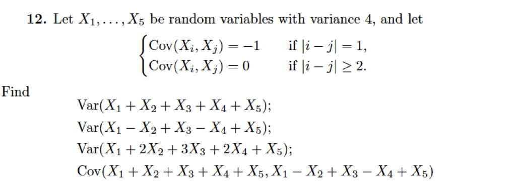 Solved 12 Let X1 X5 Be Random Variables With Variance Chegg
