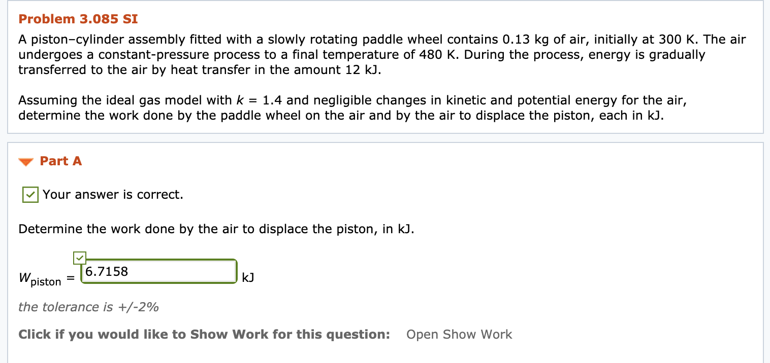 Solved Determine the work done by the paddle wheel on the