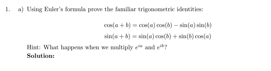 Solved A) Using Euler's Formula Prove The Familiar | Chegg.com