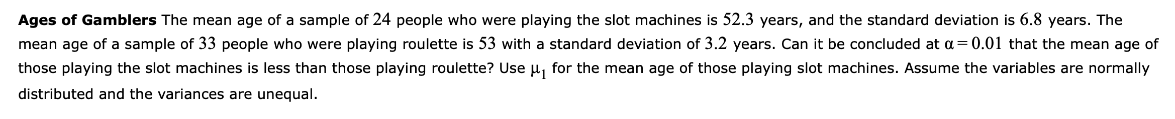 Solved Ages of Gamblers The mean age of a sample of 24 | Chegg.com