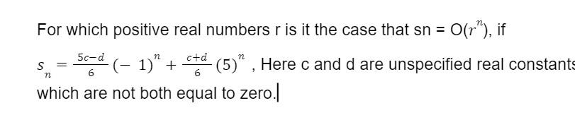 Solved For which positive real numbers r is it the case that | Chegg.com