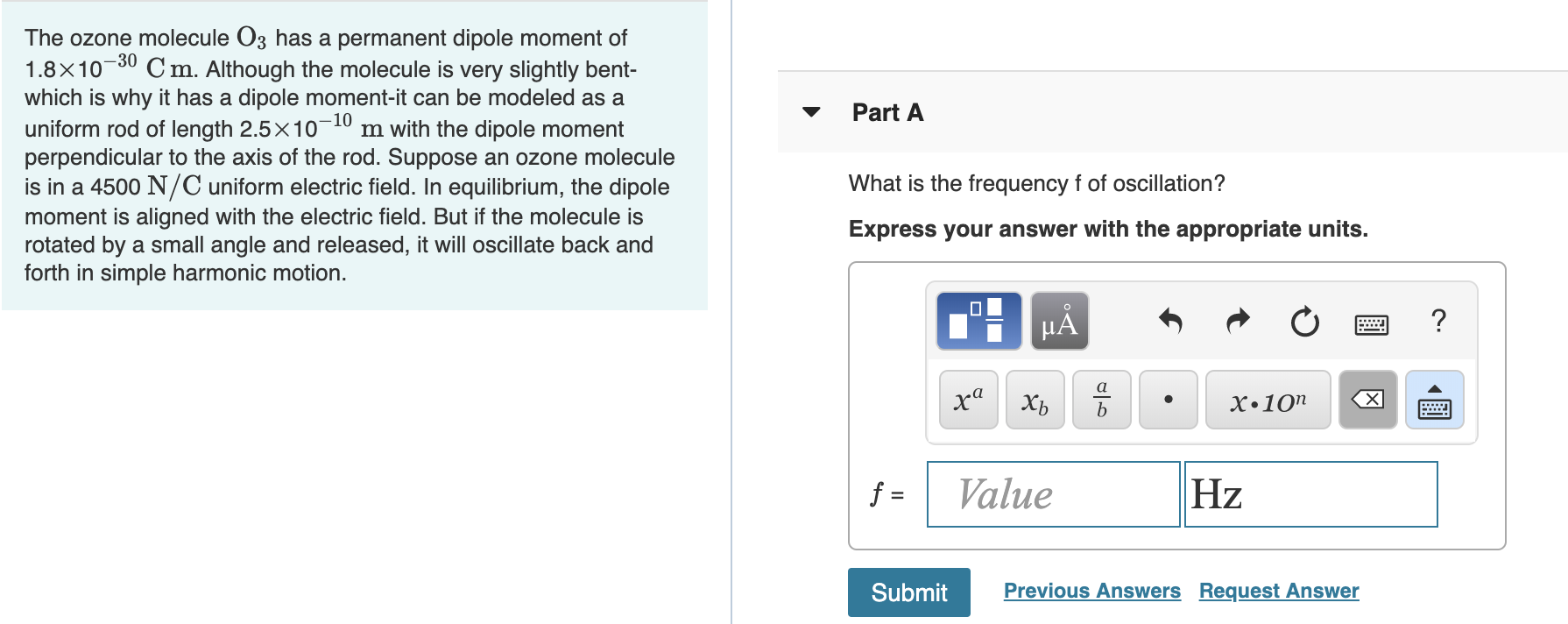 Solved Part A The ozone molecule O3 has a permanent dipole | Chegg.com