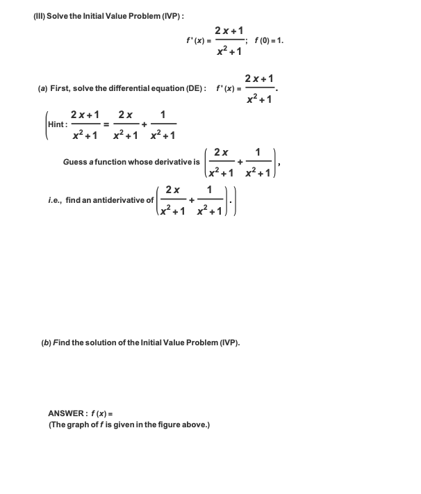 Solved (III) Solve the initial Value Problem (IVP): 2 x + 1 | Chegg.com