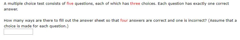Solved A multiple choice test consists of five questions, | Chegg.com