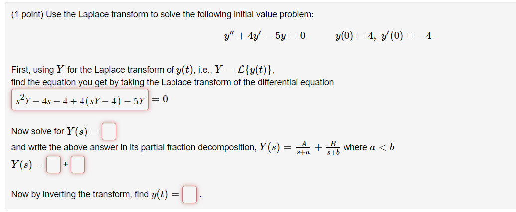 Solved Use The Laplace Transform To Solve The Following | Chegg.com