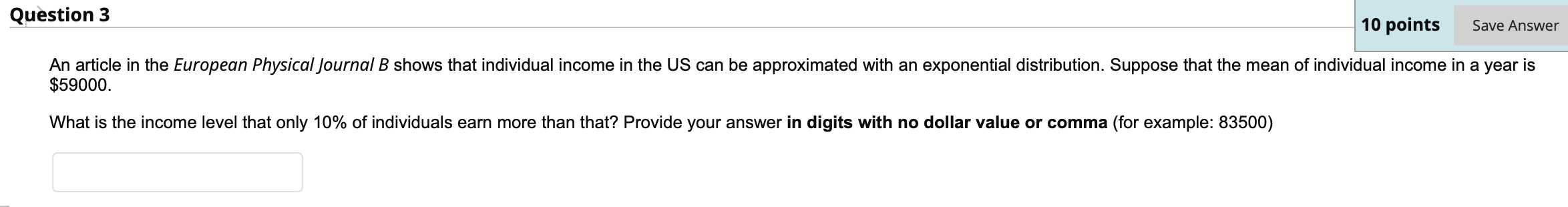 Solved Question 3 10 points Save Answer An article in the | Chegg.com