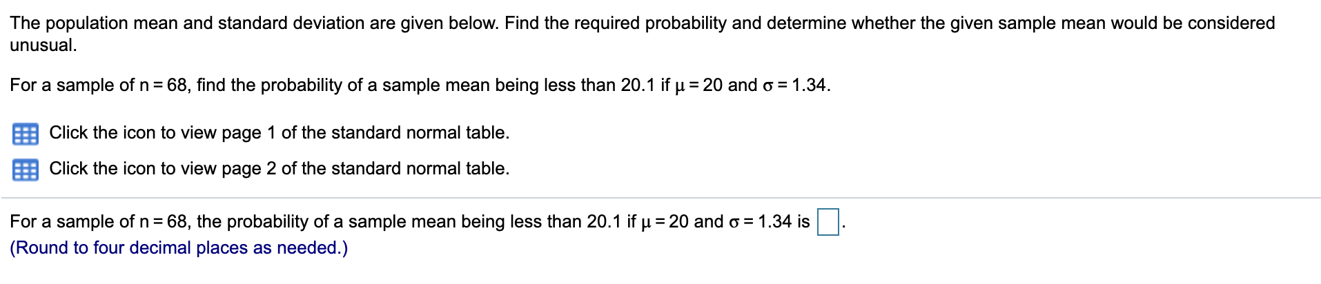 Solved The population mean and standard deviation are given | Chegg.com