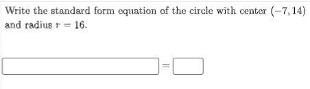 Solved Write the standard form equation of the circle with | Chegg.com