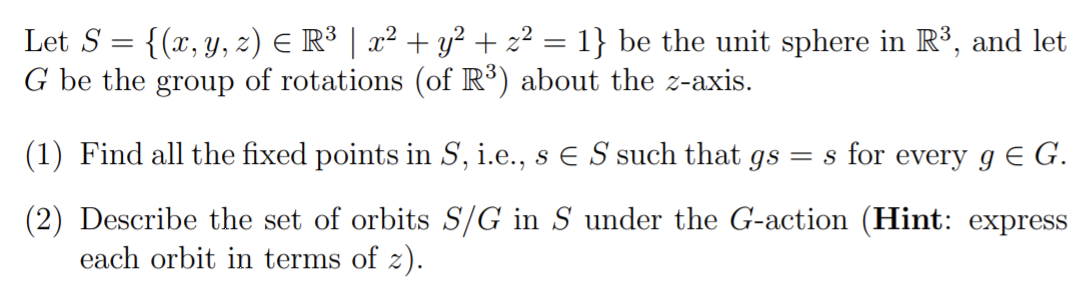 Solved = = Let S = {(x, y, z) € R3 | x2 + y2 + z2 = 1} be | Chegg.com