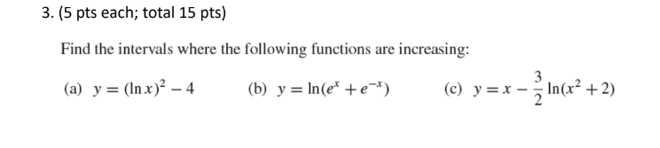 Solved 3. (5 pts each; total 15 pts) Find the intervals | Chegg.com