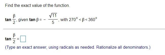 Solved Find The Exact Value Of The Function. B Tan 2 Given | Chegg.com