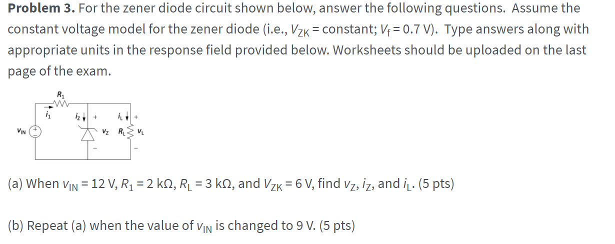 Solved Problem 3. For The Zener Diode Circuit Shown Below, | Chegg.com