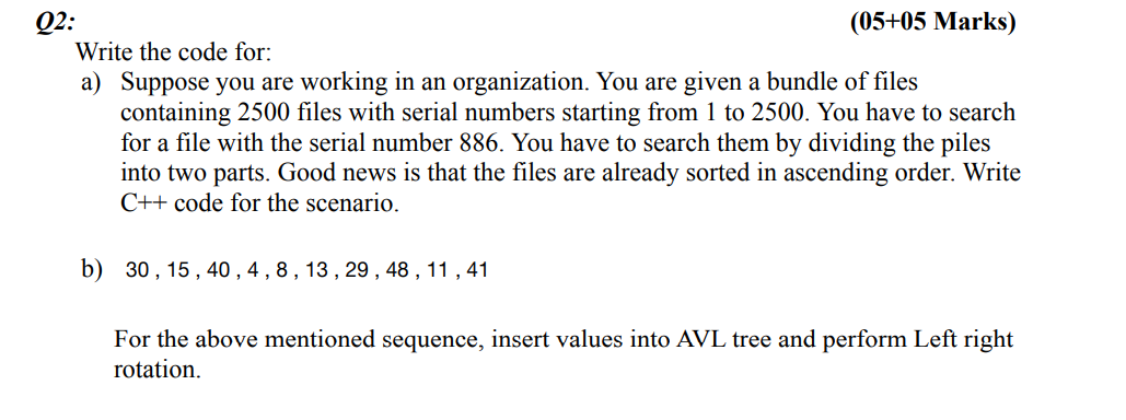 Solved Q2: (05+05 Marks) Write the code for: a) Suppose you | Chegg.com
