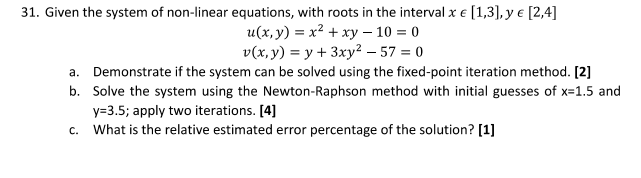 Solved 31 Given The System Of Non Linear Equations With Chegg Com