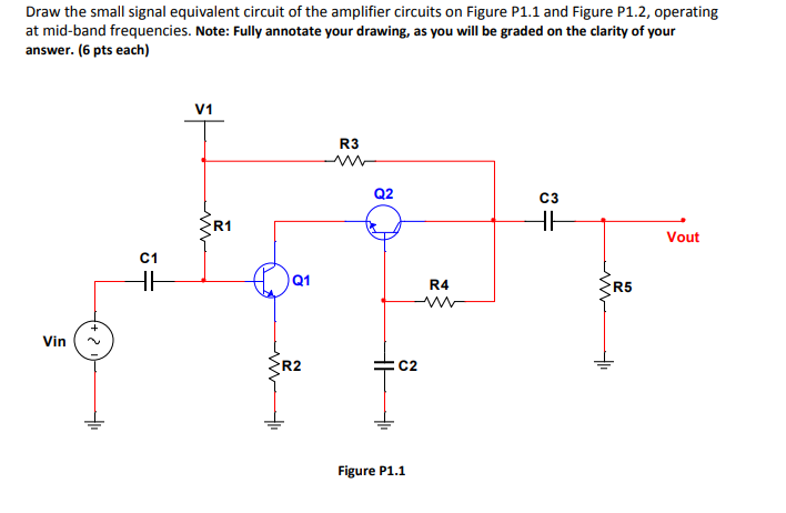 Solved Draw The Small Signal Equivalent Circuit Of The | Chegg.com