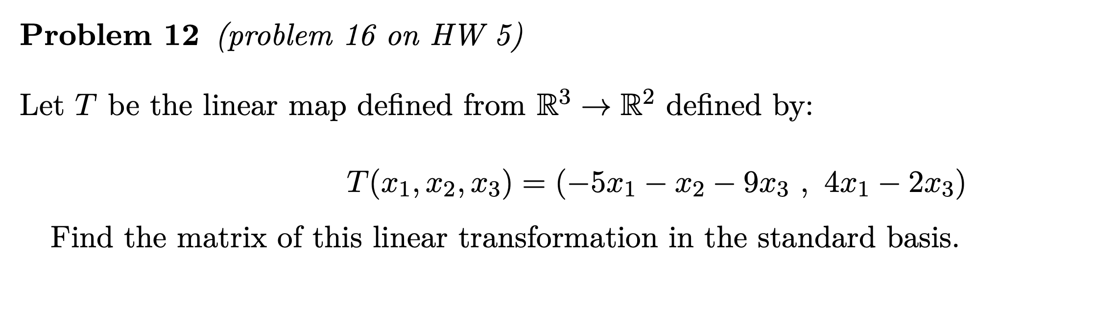 solved-problem-12-problem-16-on-hw5-let-t-be-the-linear-chegg