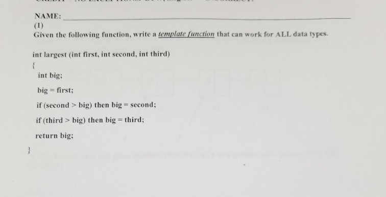 Solved NAME: (1) Given the following function, write a | Chegg.com