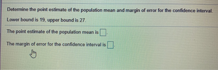 solved-determine-the-point-estimate-of-the-population-mean-chegg