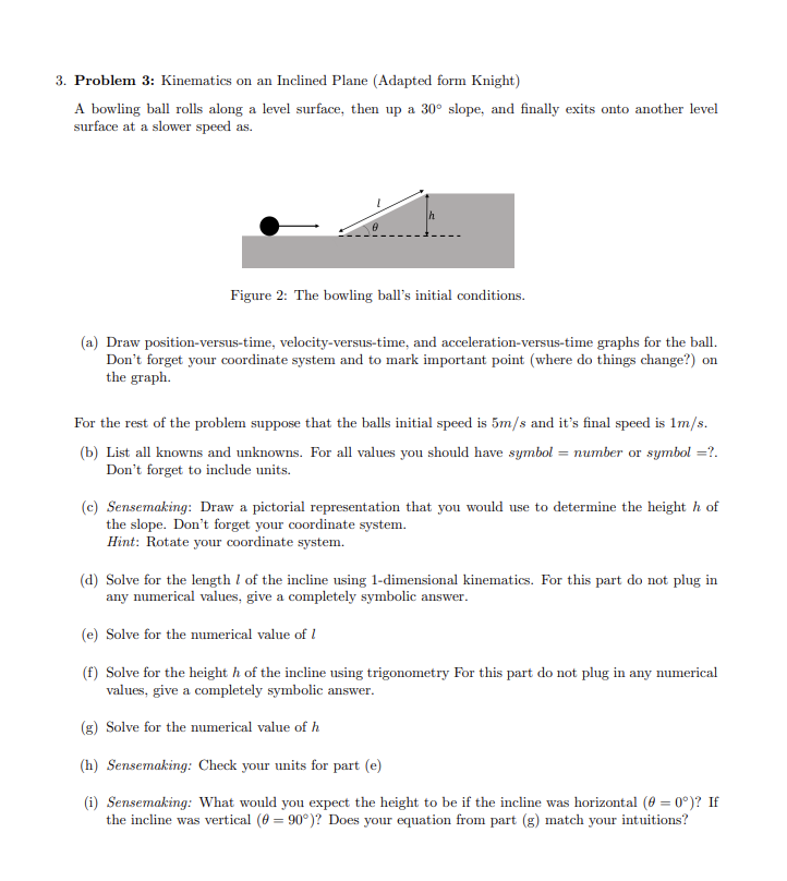 Solved 3. Problem 3: Kinematics on an Inclined Plane | Chegg.com