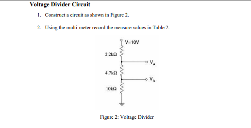 Solved Lab report - Experiment 1 - Voltage Divider. *please | Chegg.com