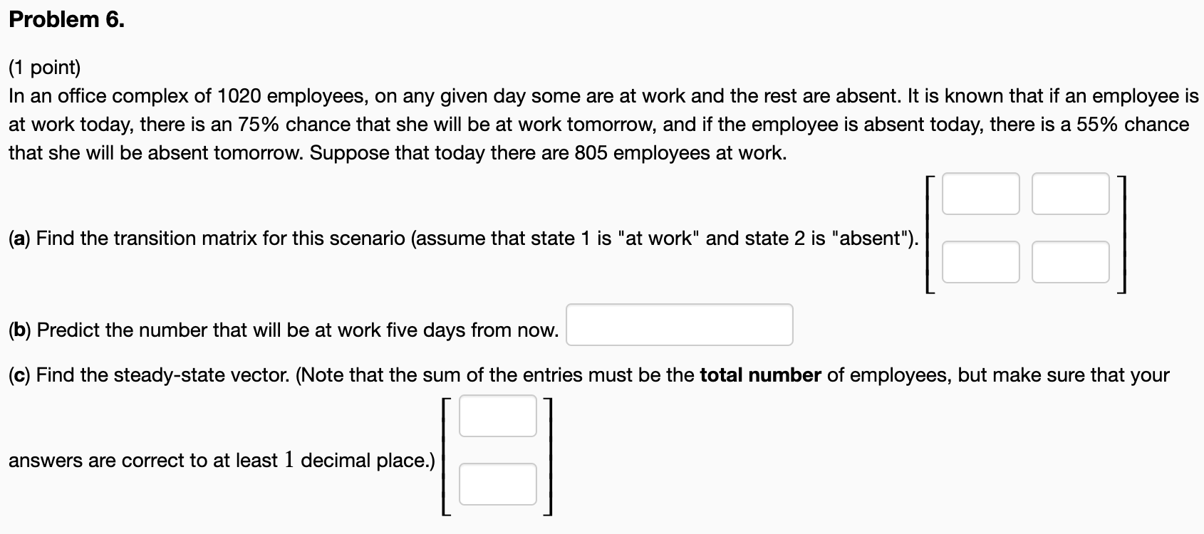 Solved Problem 6. (1 point) In an office complex of 1020 | Chegg.com