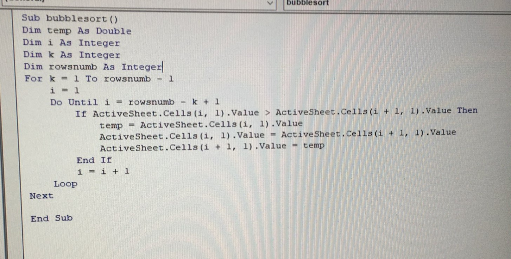 I want to create a vba code that bubble sorts sorts a | Chegg.com