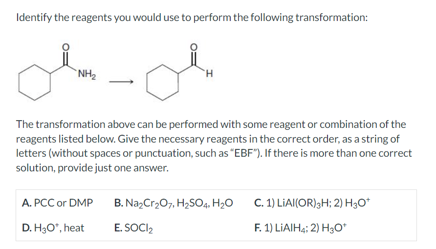 Solved Identify the reagents you would use to perform the | Chegg.com