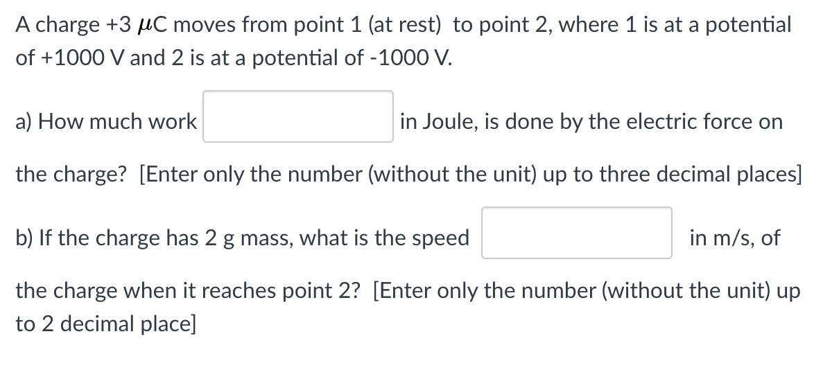Solved A Charge 3 Uc Moves From Point 1 At Rest To Poi Chegg Com