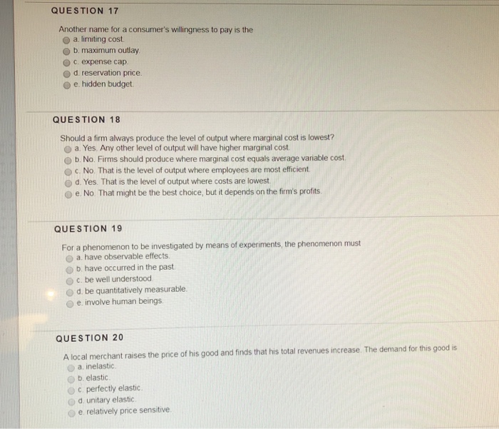 Solved QUESTION 17 Another name for a consumer's willingness | Chegg.com