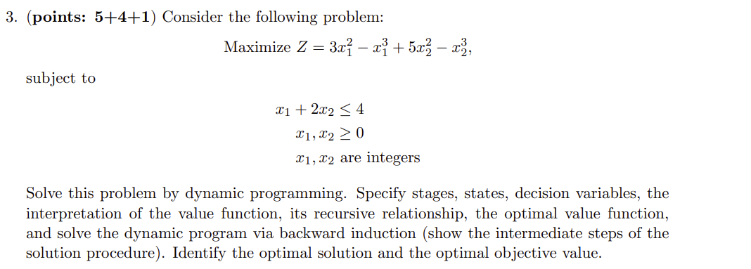 Solved 3. (points: 5+4+1 ) Consider the following problem: | Chegg.com