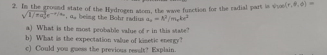 Solved 2. In the ground state of the Hydrogen atom, the wave | Chegg.com