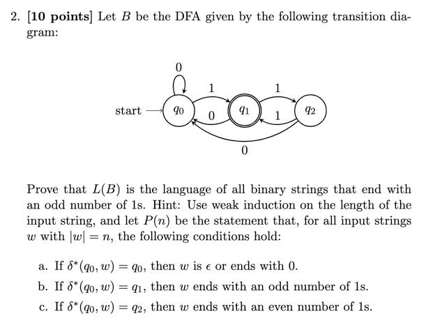 Solved 2. (10 Points) Let B Be The DFA Given By The | Chegg.com