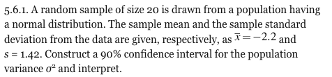 Solved 5.6.1. A random sample of size 20 is drawn from a | Chegg.com