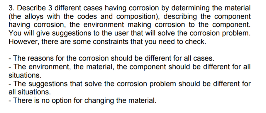 Solved 3. Describe 3 Different Cases Having Corrosion By | Chegg.com