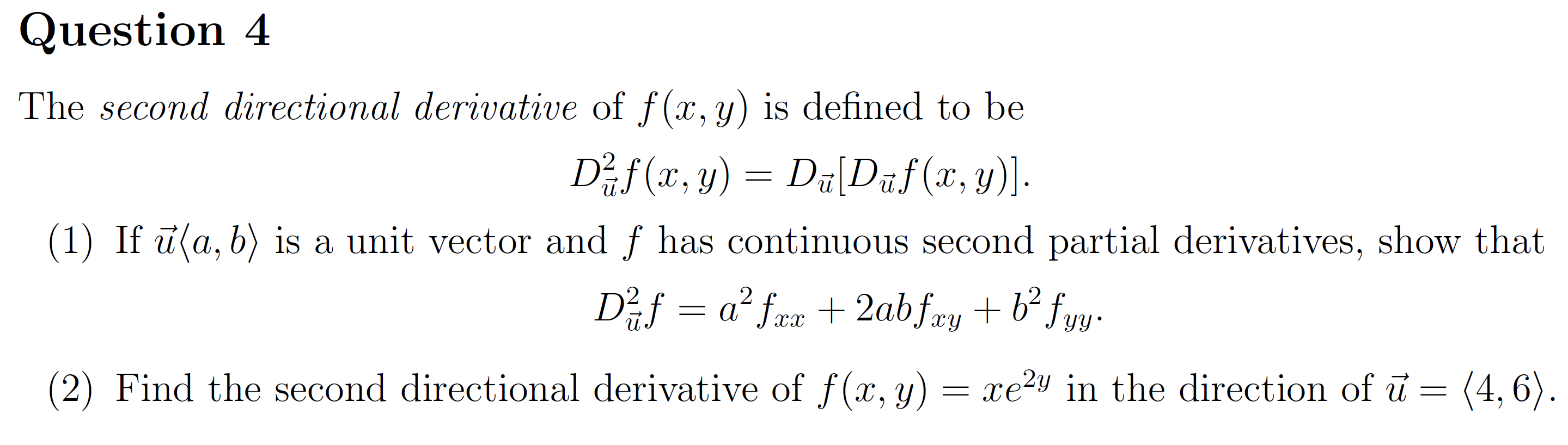 Solved The second directional derivative of f(x,y) is | Chegg.com