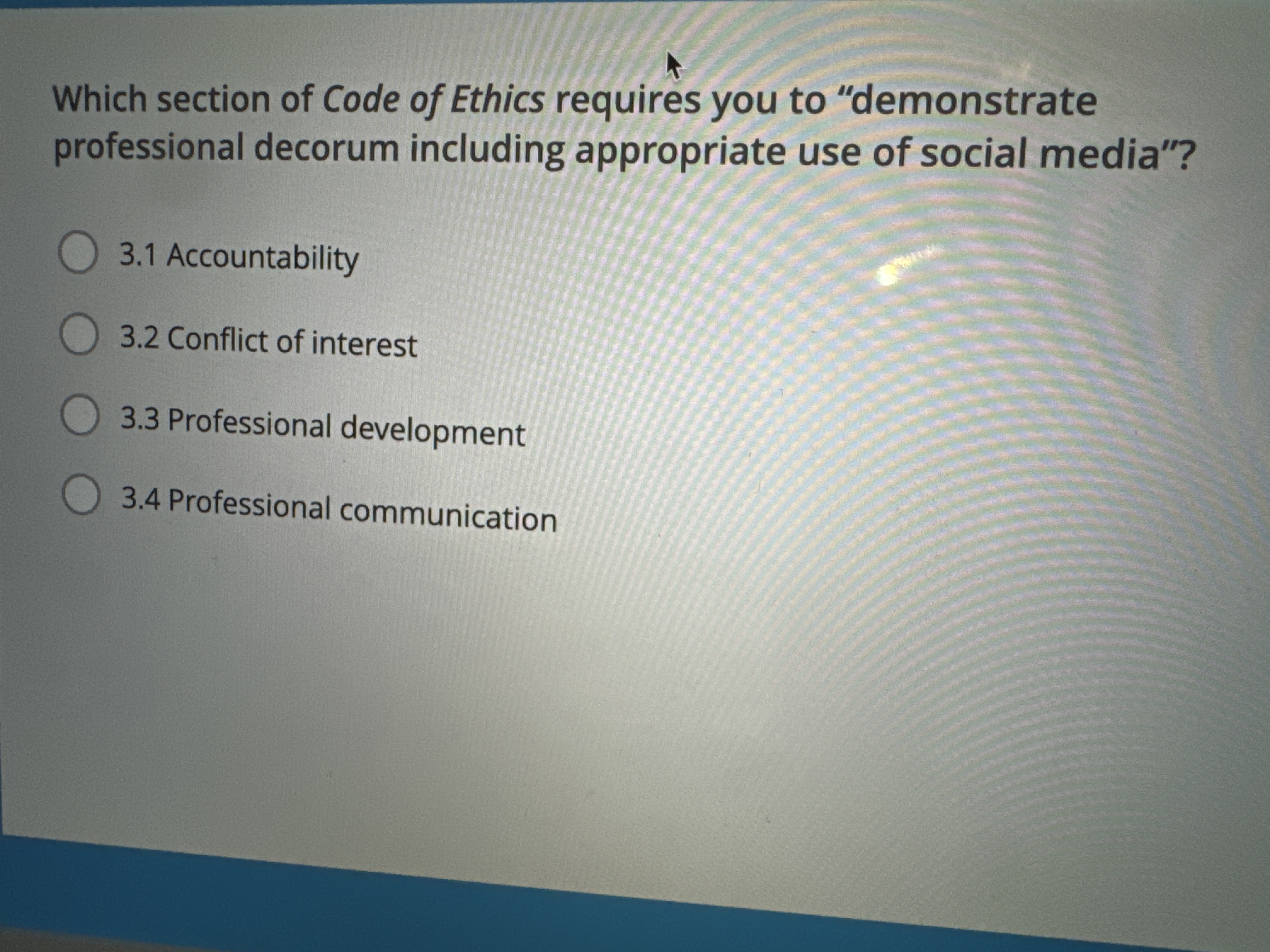 Solved Which section of Code of Ethics requires you to | Chegg.com