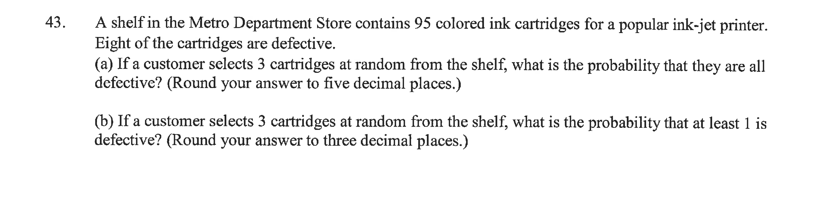 Solved 43. A shelf in the Metro Department Store contains 95