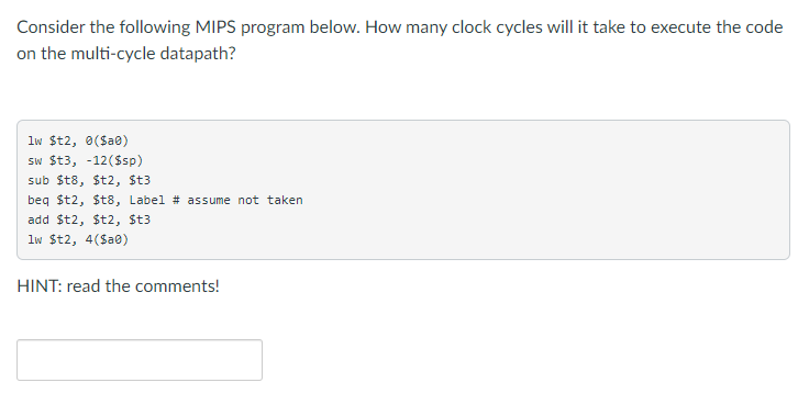 Solved Consider the following MIPS program below. How many | Chegg.com