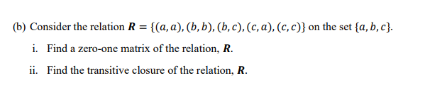 Solved (b) Consider The Relation | Chegg.com