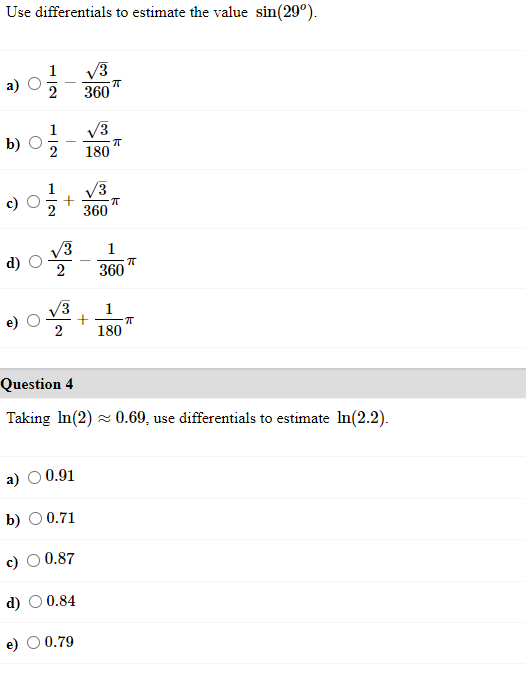Solved Use differentials to estimate the value sin(29°). V3