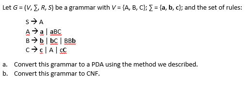 Solved Let G=(V, S, R, S) Be A Grammar With V={A, B, C);