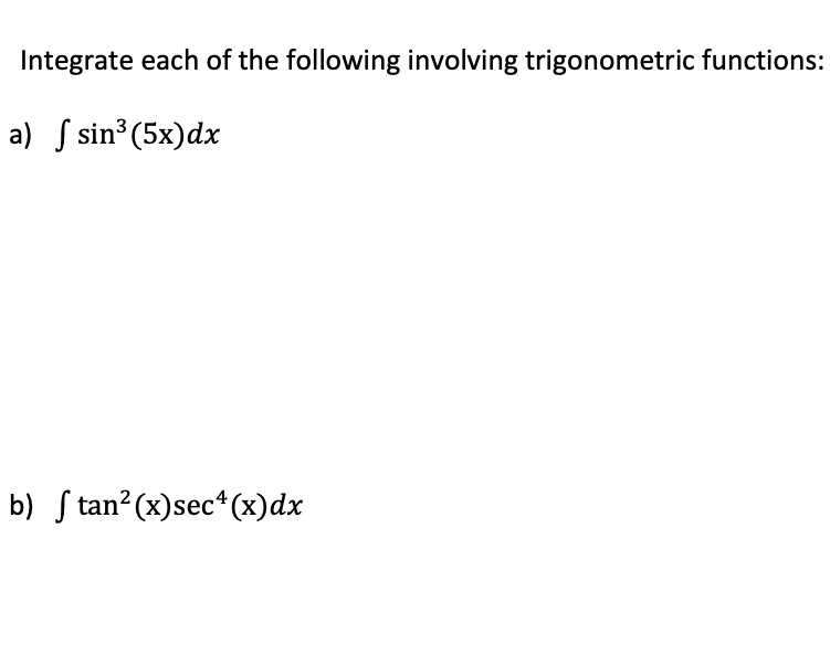 Solved Integrate each of the following involving | Chegg.com